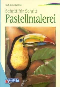 Schritt-für-Schritt - Pastellmalerei